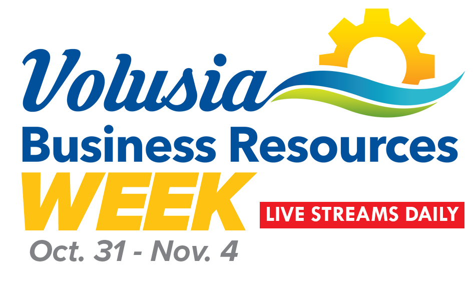 Volusia Business Resources Week Oct. 31 to Nov. 4 Daily Live Streams