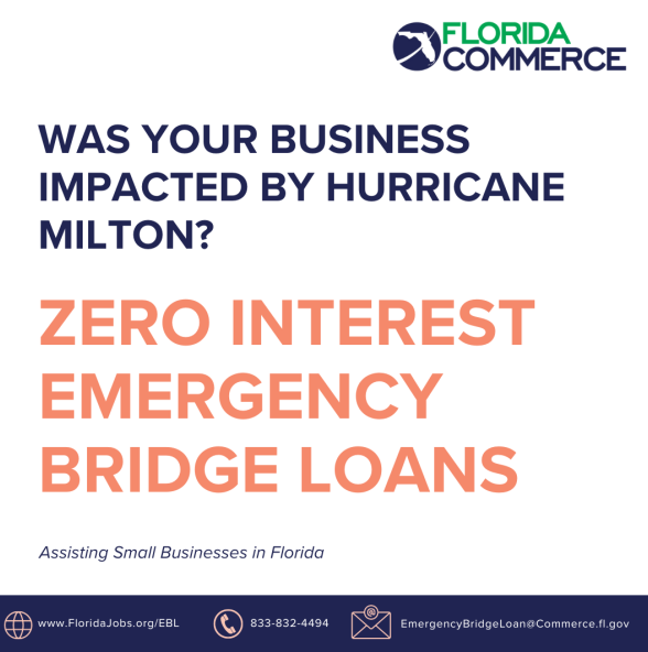 Was your business impacted by Hurricane Milton. Zero interest emergency bridge loans. FloridaCommerce logo.
