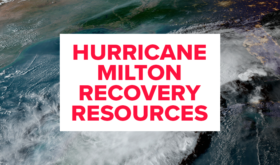 Hurricane Milton Recovery Resources