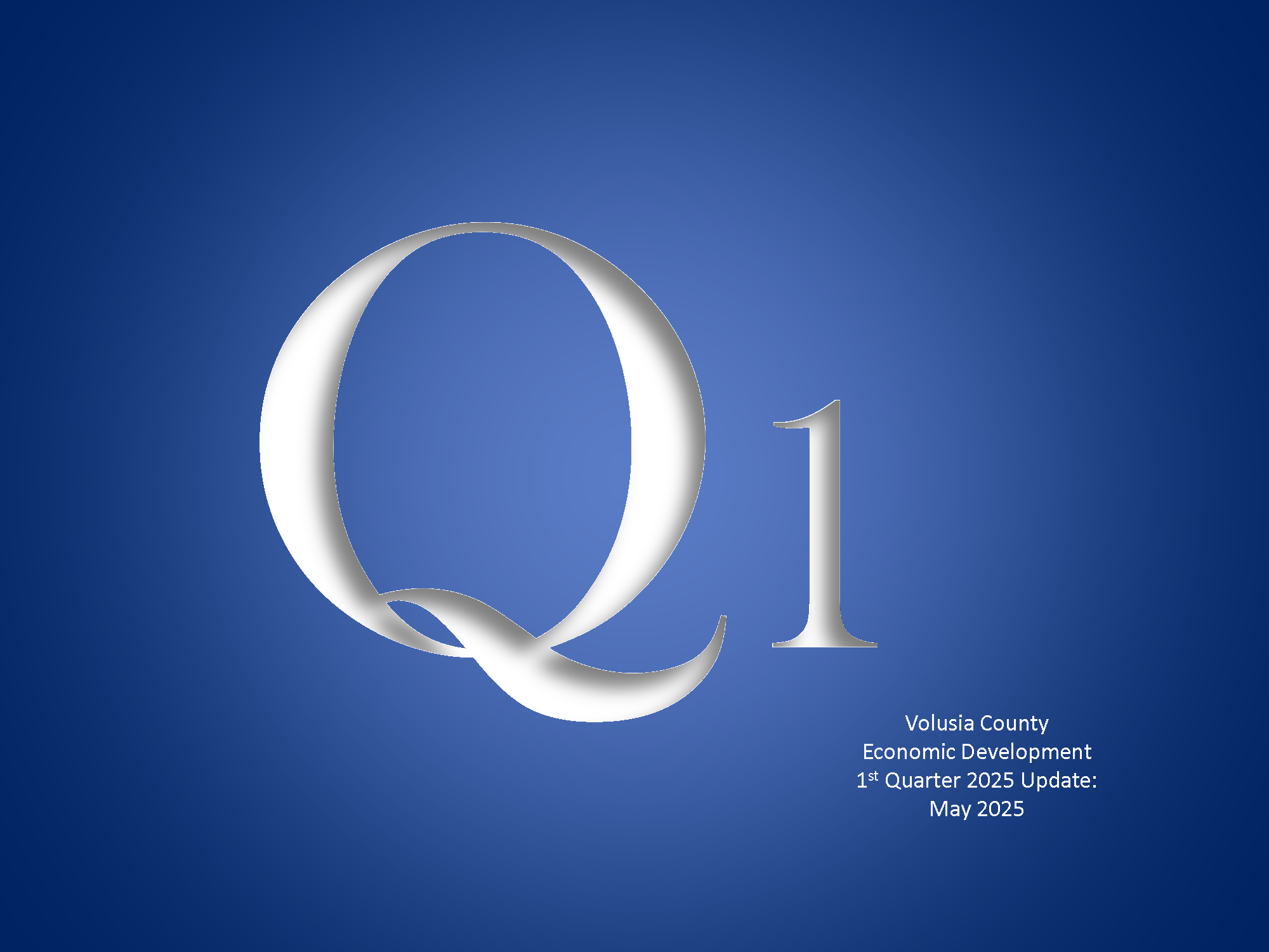 Volusia County Economic Development 1st Quarter 2025 Report Available